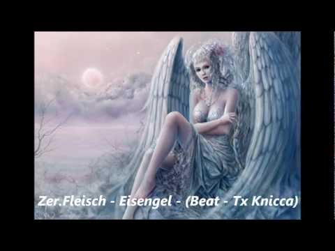 Zer.Fleisch - Eisengel - (Beat - Tx Knicca)