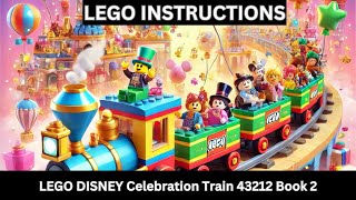 LEGO INSTRUCTIONS: Build the 43212 Disney Celebration Train! 🚂✨ (Step-by-Step Flip Through)Book 2