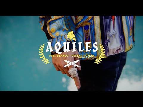 Pitt Blanco, Cessar Roman - Aquiles (Video Oficial)