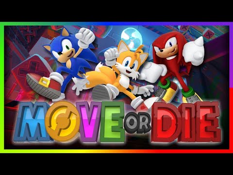SONIC VS TAILS VS KNUCKLES!! Team Sonic Plays Move Or Die!