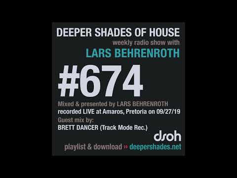 Deeper Shades Of House 674 w/ exclusive guest mix by BRETT DANCER