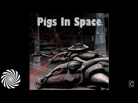 Pigs In Space - Big Troubles In Outer Space