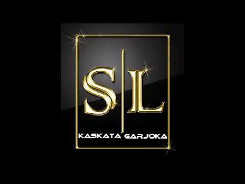 Kaskata & Gardjoka - SL ( KASKI )