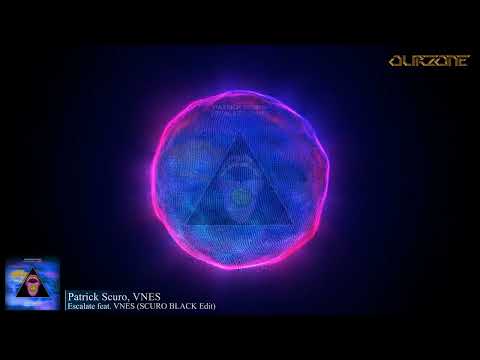 Patrick Scuro, VNES  - Escalate Feat. VNES (SCURO BLACK Edit)