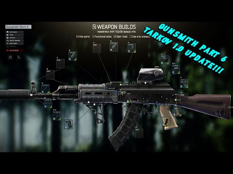Updated Gunsmith Part 6 *TARKOV 1.0* Guide - Escape From Tarkov