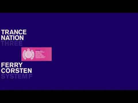 Trance Nation 3 | Mixed by System F - Ferry Corsten | CD1 | Full/HQ 2000