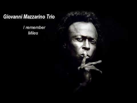 Giovanni Mazzarino Trio - I remember Miles (full cd)