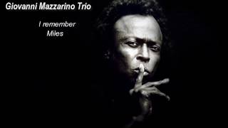 Giovanni Mazzarino Trio - I remember Miles (full cd)