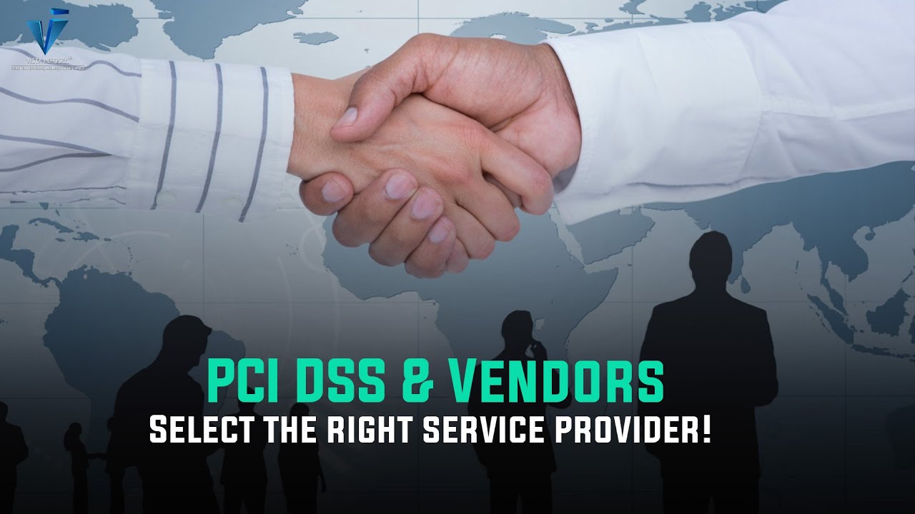PCI DSS - Managing Your Outsourced Service Provider