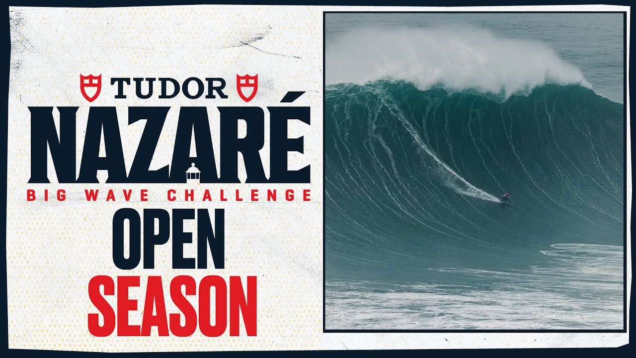 The TUDOR NAZARÉ Big Wave Challenge Window Is Now OPEN