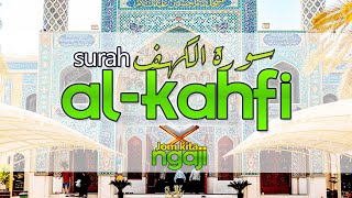 Download lagu Surah Al Kahfi سورة الكهف - Qari Ismail Annuri Bersama Terjemahan Bahasa Melayu mp3