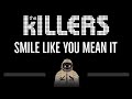 The Killers • Smile Like You Mean It (CC) 🎤 [Karaoke] [Instrumental Lyrics]