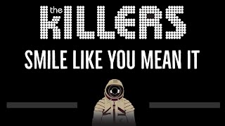 The Killers • Smile Like You Mean It (CC) (Remastered Video) 🎤 [Karaoke] [Instrumental Lyrics]