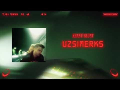 Keanu Blunt - Užsimerks (Audio)