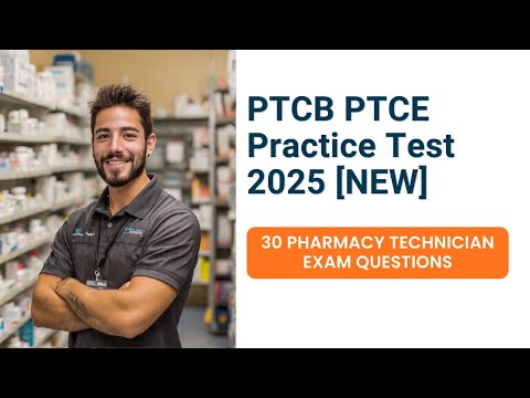 PTCB PTCE Practice Test 2025 [NEW] 30 Pharmacy Technician Exam Questions & Answers