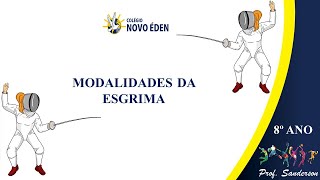 8º ano Modalidades da esgrima