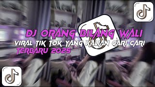 Download lagu DJ ORANG BILANG WALI JEDAG JEDUG REMIX [PLAT JMK] BY MASKHAT VIRAL TIK TOK TERBARU 2025 🔥🔥‼️‼️‼️ mp3