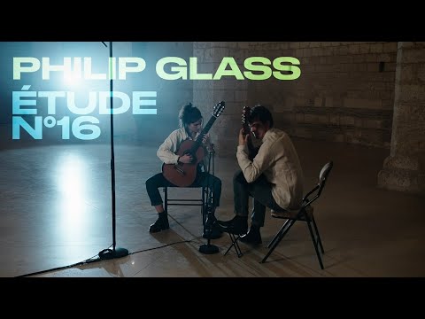 Etude n°16, Philip Glass - Arrangement for two guitars