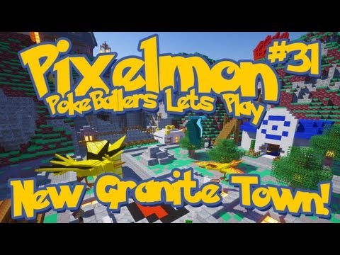 Pixelmon Server Minecraft Pokemon Mod Pokeballers Lets Play! Ep 31 - New Granite Town!