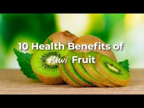 🥝 10 Health Benefits of Kiwi Fruit