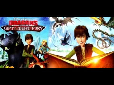 Dragons the gift of the night fury theme song