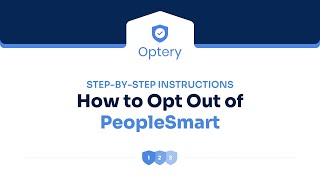 How to Opt Out of PeopleSmart – Step by Step Instructions