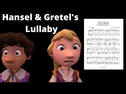 Hansel & Gretel's Lullaby (All Is Blind) From A Tale Dark and Grimm | Piano Tutorial & Sheet Music