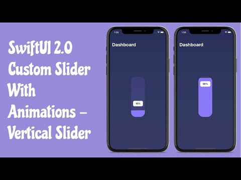 SwiftUI 2.0 Custom Animated Slider - Vertical Slider - SwiftUI Tutorials