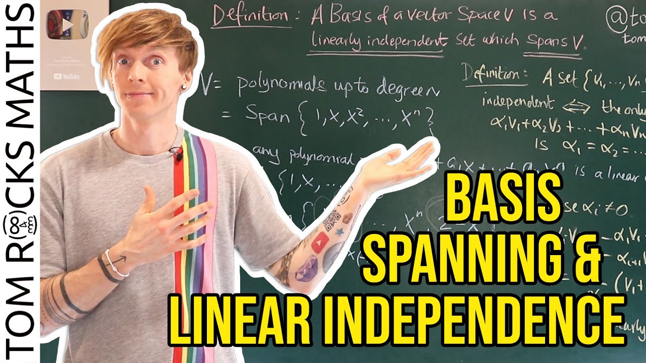 Oxford Linear Algebra: Basis, Spanning and Linear Independence