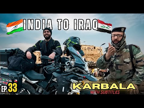 Kashmir To Karbala Iraq || India To Middle East On Motorcycle || Episode 33 || The Umar