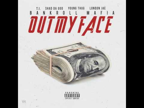 Bankroll Mafia - Out My Face (Slowed Down)