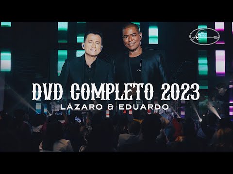 Lázaro e Eduardo - DVD COMPLETO 2023 (Ao Vivo em Goiânia)