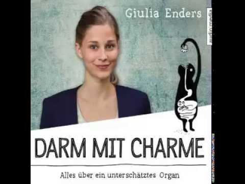 Darm mit Charme - Alles über ein unterschätztes Organ - Hörbuch Hörspiel