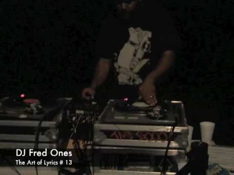 DJ Fred Ones @ The Art of Lyrics # 13 .m4v