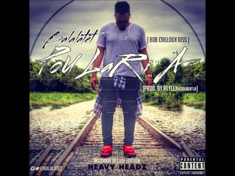 Pou Lari A (Prod. By ReylexKiSouBeatLa) - Balalatet [ bob cailloux diss ]
