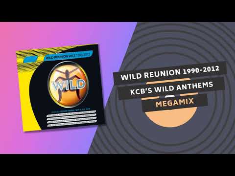 WILD REUNION 1990-2012 🦘 | KCB´S WILD ANTHEMS MEGAMIX 📻