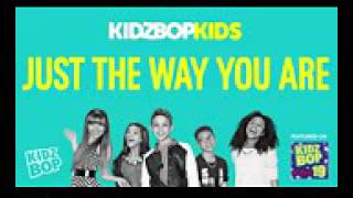 Kidz bop kids just the way you are ( from kidz bop 19 )