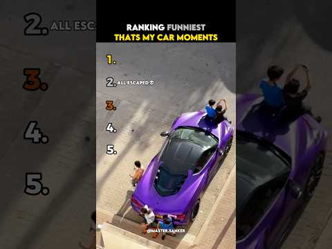Ranking Funniest Thats My Car Moments