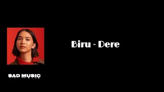 Download lagu Biru - Dere | Lirik Lagu mp3