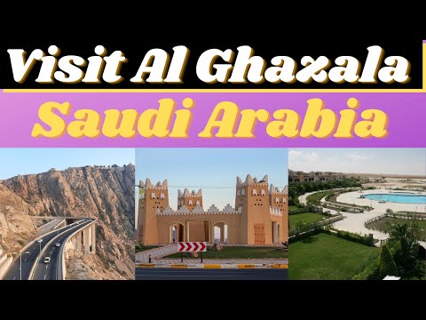 Visit ghazala city of saudi arabia | It's amazing and Beautiful Place