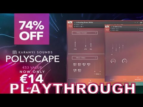 74% off “Polyscape” by Karanyi Sounds - PLAYTHROUGH