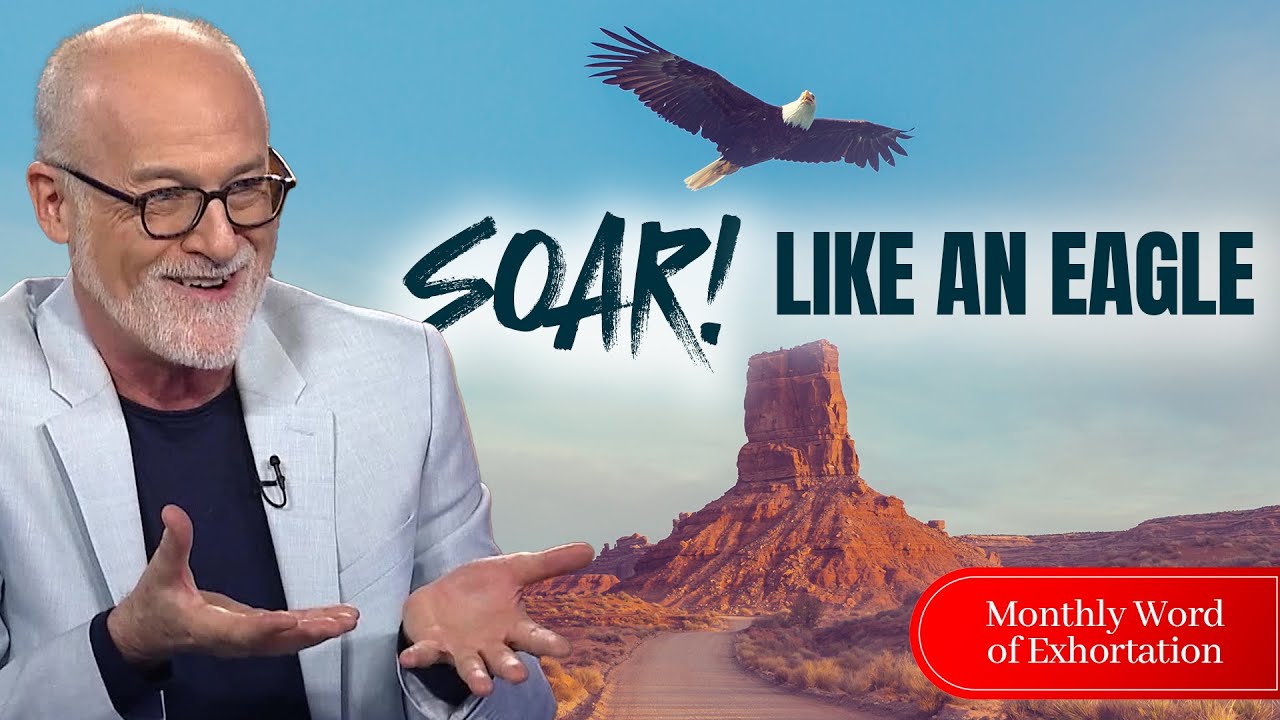 MONTHLY WORD: Arise! Soar High Like an Eagle