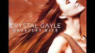 Crystal Gayle : You Never Gave Up On Me