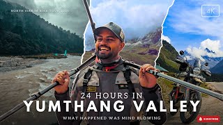 24 HOURS ⏱️ in Yumthang Valley What Happened Was MIND-BLOWING 🤯#northsikkim