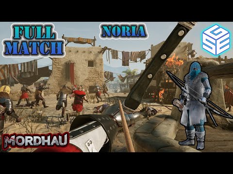 Full Match - Noria Invasion - Archer Gameplay | Mordhau