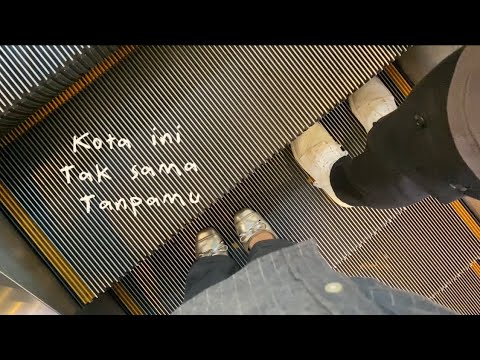KOTA INI TAK SAMA TANPAMU- Nadhif Basalamah (video lyric) 