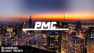 Download lagu Sean & Bobo - Blurry Nights mp3 Download lagu Sean & Bobo - Blurry Nights mp3