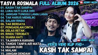 Download lagu TASYA ROSMALA FULL ALBUM - KASIH TAK SAMPAI - LUKA HATI LUKA DIRI - JANGAN TUNGGU LAMA LAMA ADELLA mp3