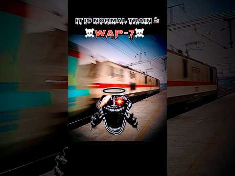 How Many WAP-7⚡️Comment Down? Normal Train 🚂#shorts#youtubeshorts#indianrailways #train #explore