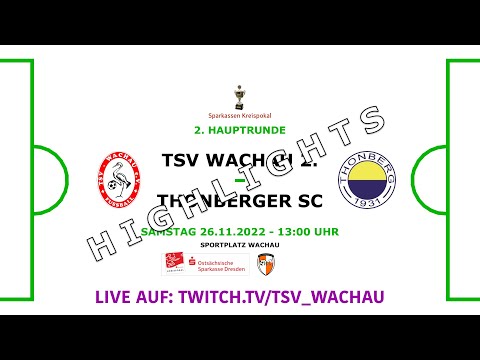 (HIGHLIGHTS) 26.11.2022 - 13:00 Uhr | 2. Runde Sparkassen Kreispokal: TSV Wachau 2. - Thonberger SC